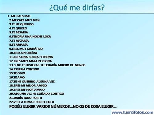 Que me dirias