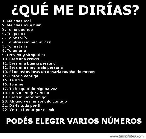 Que Me Dirias II
