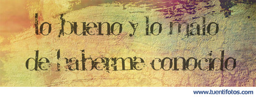 Bueno Y Malo De Conocerme
