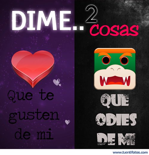 Dos Cosas Que Te