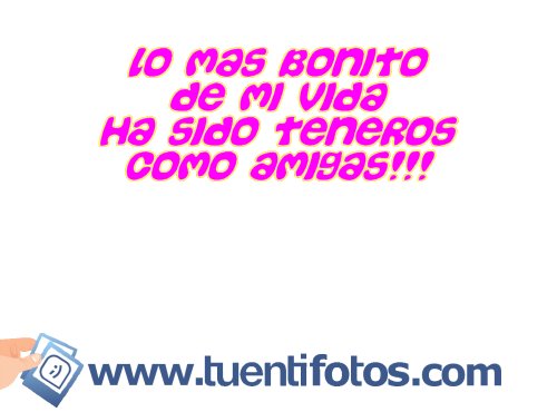 Frases de Lo Mas Bonito