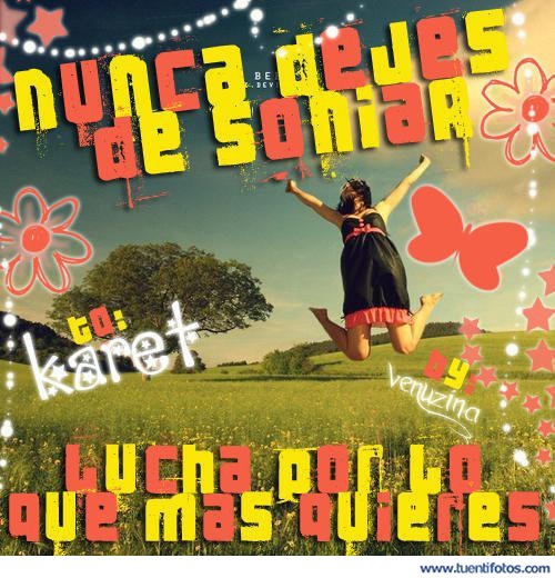 Frases de Nunca Dejes De Soñar