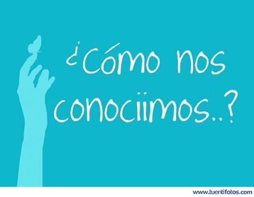 Frases de Pregunta Como Nos Conocimos
