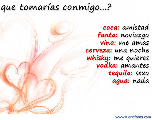 Frases de Que Tomarías Conmigo