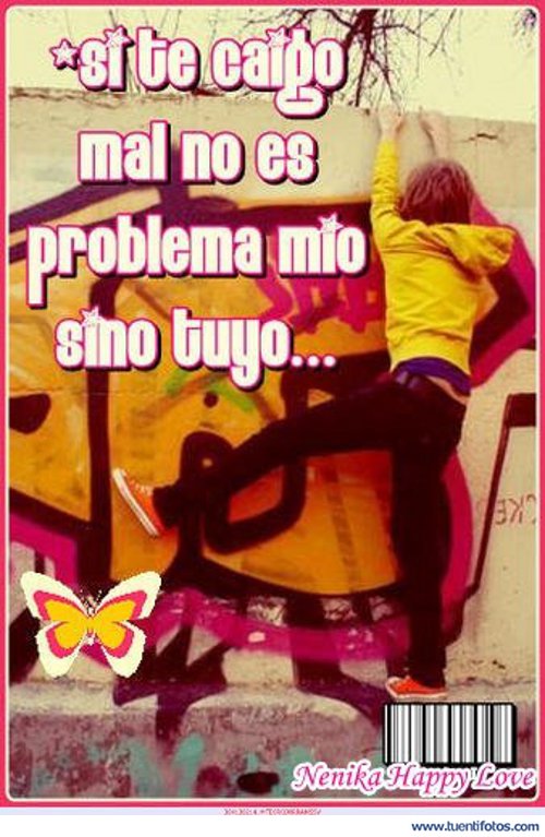 Frases de Si Te Caigo Mal