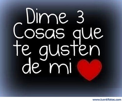 Tres Cosas Que Te Gusten