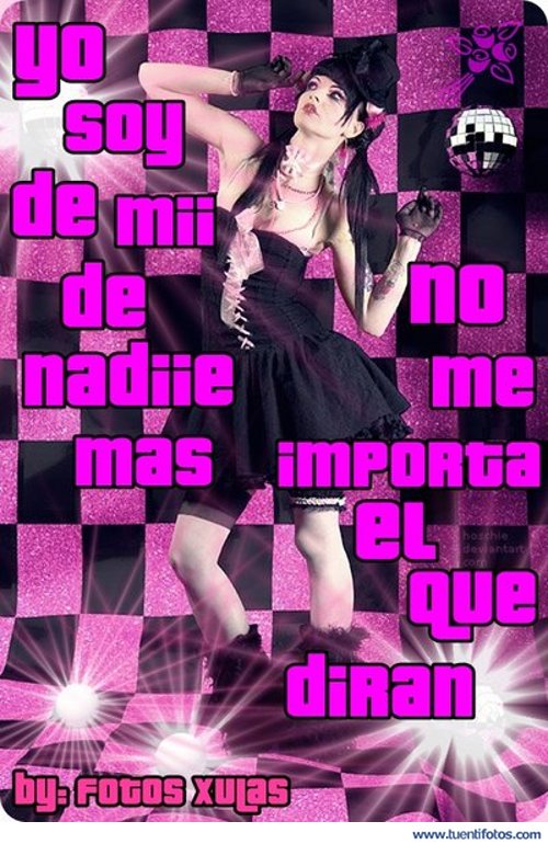 Frases de Yo Soy De Mi De Nadie Más