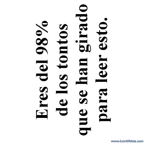 Eres del 98% de Los Tontos