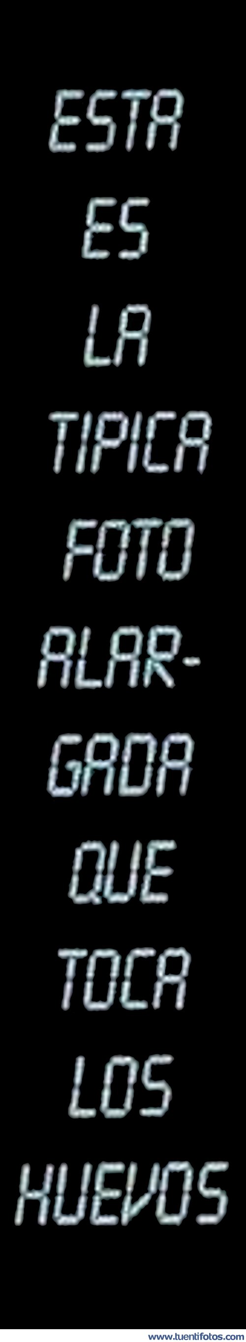 La Típica Foto Alargada