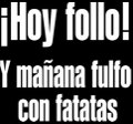 Miniatura de Hoy Follo y Mañana Fulfo