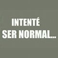 Miniatura de Intente Ser Normal