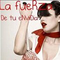 Miniatura de La Fuerza De Tu Envidia