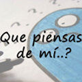 Miniatura de Que Piensas Sobre Mi