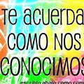 Miniatura de Te Acuerdas Como Nos Conocimos