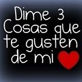 Miniatura de Tres Cosas Que Te Gusten