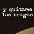 Miniatura de Quitame Las Bragas