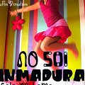 Miniatura de No Soy Inmadura