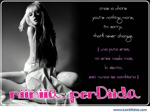 Desamor de Eres Una Puta