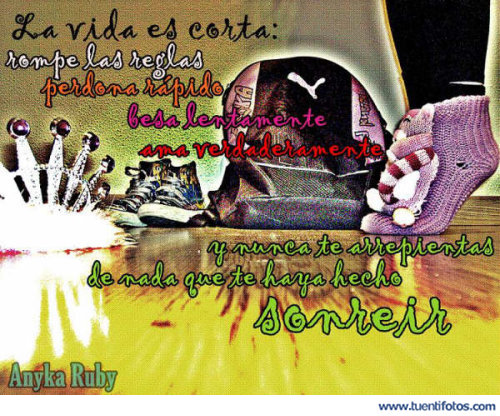 Textos de La Vida Es Corta