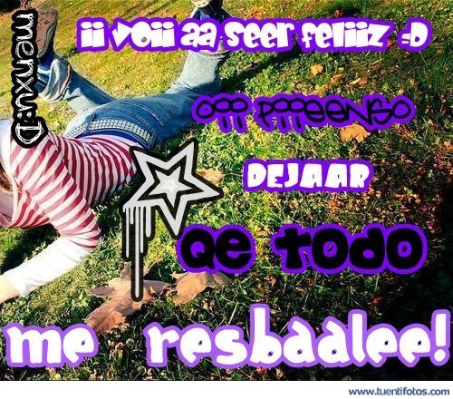 Frases de Que Todo Me Resbale