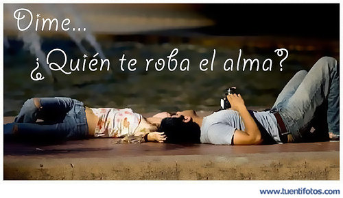 Frases de Quien Te Roba El Alma