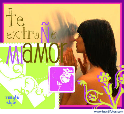Amor de Te Extraño Mi Amor